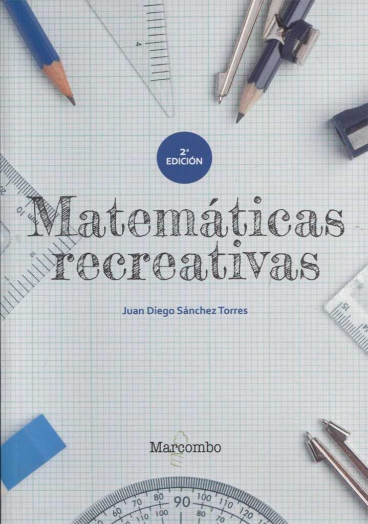 MATEMÁTICAS RECREATIVAS | 9788426725561 | SÁNCHEZ, JUAN DIEGO | Llibreria Drac - Librería de Olot | Comprar libros en catalán y castellano online