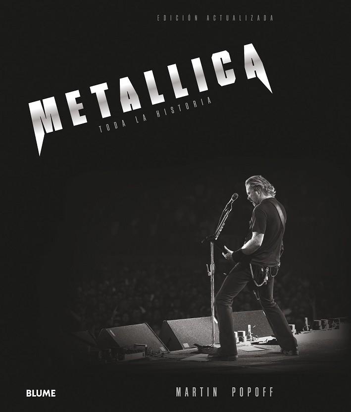 METALLICA. TODA LA HISTORIA (2017) | 9788416965977 | POPOFF, MARTIN | Llibreria Drac - Librería de Olot | Comprar libros en catalán y castellano online