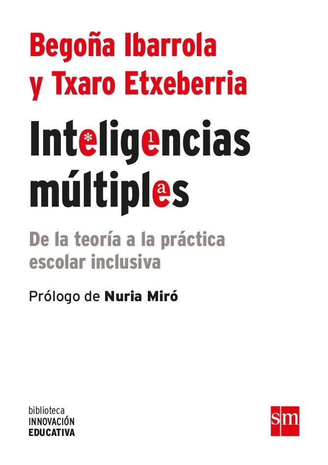 INTELIGENCIAS MULTIPLES | 9788467593617 | IBARROLA, BEGOÑA / ETXEBERRIA ZUBELDIA, TXARO | Llibreria Drac - Llibreria d'Olot | Comprar llibres en català i castellà online