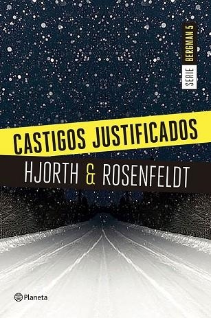 CASTIGOS JUSTIFICADOS (SERIE BERGMAN 5) | 9788408180654 | HJORTH, MICHAEL; ROSENFELDT, HANS | Llibreria Drac - Librería de Olot | Comprar libros en catalán y castellano online