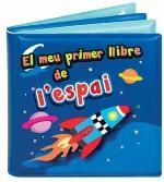 MEU PRIMER LLIBRE DE L'ESPAI, EL | 9788416891061 | AA.DD. | Llibreria Drac - Librería de Olot | Comprar libros en catalán y castellano online