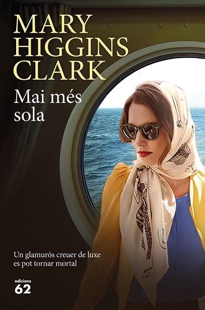 MAI MÉS SOLA | 9788429776416 | HIGGINS CLARK, MARY | Llibreria Drac - Llibreria d'Olot | Comprar llibres en català i castellà online