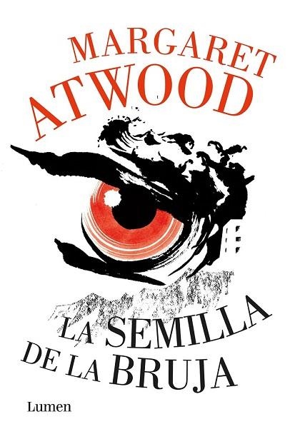 SEMILLA DE LA BRUJA, LA (THE HOGARTH SHAKESPEARE) | 9788426404404 | ATWOOD, MARGARET | Llibreria Drac - Llibreria d'Olot | Comprar llibres en català i castellà online