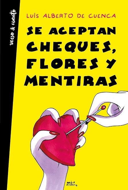 SE ACEPTAN CHEQUES, FLORES Y MENTIRAS | 9788403518360 | CUENCA, LUIS ALBERTO DE  | Llibreria Drac - Llibreria d'Olot | Comprar llibres en català i castellà online