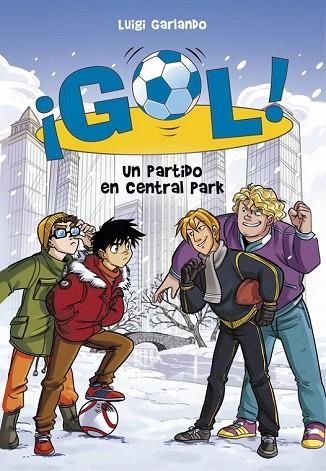 PARTIDO EN CENTRAL PARK, UN  (GOL! 43) | 9788490438909 | GARLANDO, LUIGI | Llibreria Drac - Llibreria d'Olot | Comprar llibres en català i castellà online