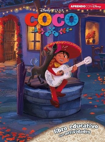 COCO (LIBRO EDUCATIVO DISNEY CON ACTIVIDADES) | 9788416931309 | DISNEY | Llibreria Drac - Llibreria d'Olot | Comprar llibres en català i castellà online