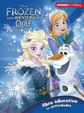 FROZEN: UNA AVENTURA DE OLAF (LIBRO EDUCATIVO DISNEY CON ACTIVIDADES) | 9788416931323 | DISNEY | Llibreria Drac - Llibreria d'Olot | Comprar llibres en català i castellà online