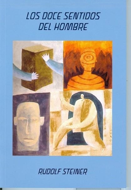 DOCE SENTIDOS DEL HOMBRE, LOS | 9788492843411 | STEINER, RUDOLF | Llibreria Drac - Llibreria d'Olot | Comprar llibres en català i castellà online