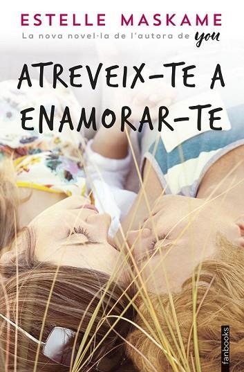 ATREVEIX-TE A ENAMORAR-TE | 9788416716760 | MASKAME, ESTELLE | Llibreria Drac - Llibreria d'Olot | Comprar llibres en català i castellà online