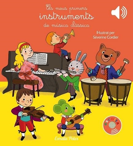 MEUS PRIMERS INSTRUMENTS DE MÚSICA CLÀSSICA, ELS | 9788491373643 | CORDIER, SEVERINE | Llibreria Drac - Llibreria d'Olot | Comprar llibres en català i castellà online