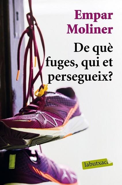 DE QUÈ FUGES, QUI ET PERSEGUEIX? | 9788417031428 | MOLINER, EMPAR | Llibreria Drac - Llibreria d'Olot | Comprar llibres en català i castellà online