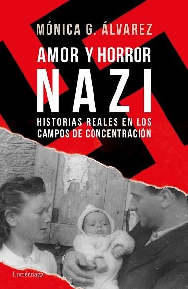 AMOR Y HORROR NAZI | 9788416694877 | ÁLVAREZ, MÓNICA G. | Llibreria Drac - Llibreria d'Olot | Comprar llibres en català i castellà online