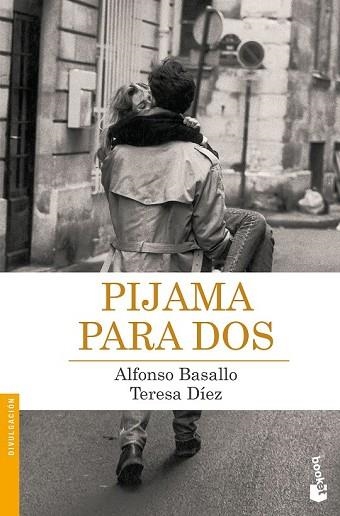 PIJAMA PARA DOS | 9788408181149 | BASALLO, ALFONSO/DÍEZ, TERESA | Llibreria Drac - Llibreria d'Olot | Comprar llibres en català i castellà online