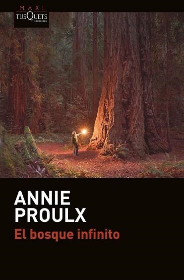 BOSQUE INFINITO, EL | 9788490664841 | PROULX, ANNIE | Llibreria Drac - Llibreria d'Olot | Comprar llibres en català i castellà online