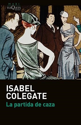 PARTIDA DE CAZA, LA | 9788490664865 | COLEGATE, ISABEL | Llibreria Drac - Llibreria d'Olot | Comprar llibres en català i castellà online