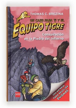 CONSPIRACION EN LA PIEDRA DEL INFIERNO ( EQUIPO TIGRE 4) | 9788467561609 | BREZINA, THOMAS | Llibreria Drac - Llibreria d'Olot | Comprar llibres en català i castellà online