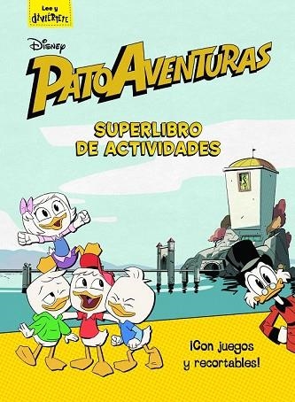 PATOAVENTURAS. SUPERLIBRO DE ACTIVIDADES | 9788416917136 | DISNEY | Llibreria Drac - Llibreria d'Olot | Comprar llibres en català i castellà online