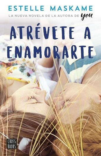 ATRÉVETE A ENAMORARTE | 9788408180364 | MASKAME, ESTELLE | Llibreria Drac - Librería de Olot | Comprar libros en catalán y castellano online