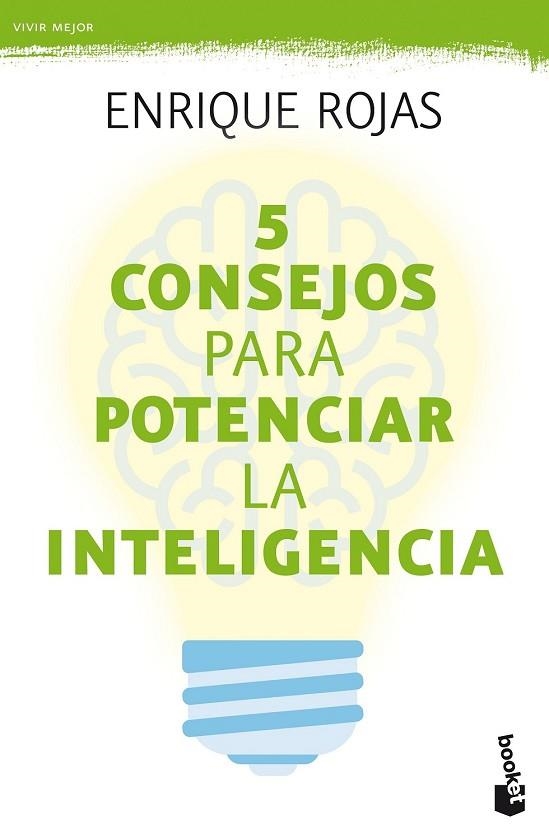 5 CONSEJOS PARA POTENCIAR LA INTELIGENCIA | 9788499986401 | ROJAS, ENRIQUE | Llibreria Drac - Librería de Olot | Comprar libros en catalán y castellano online