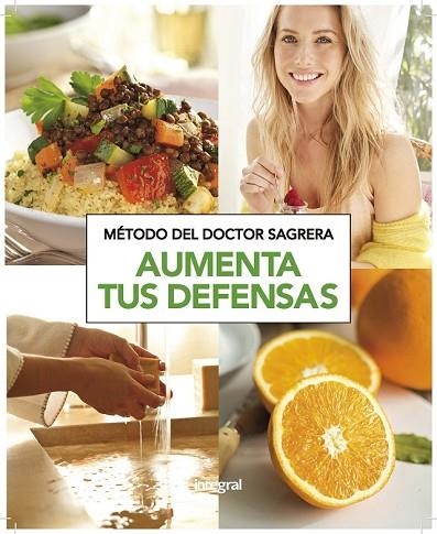 AUMENTA TUS DEFENSAS. METODO DEL DOCTOR SAGRERA | 9788490569153 | SAGRERA, JORDI | Llibreria Drac - Llibreria d'Olot | Comprar llibres en català i castellà online