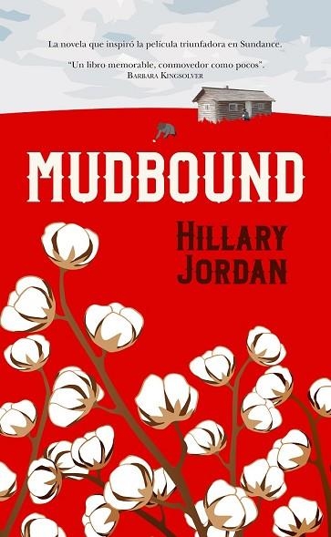 MUDBOUND | 9788416750528 | JORDAN, HILLARY | Llibreria Drac - Llibreria d'Olot | Comprar llibres en català i castellà online