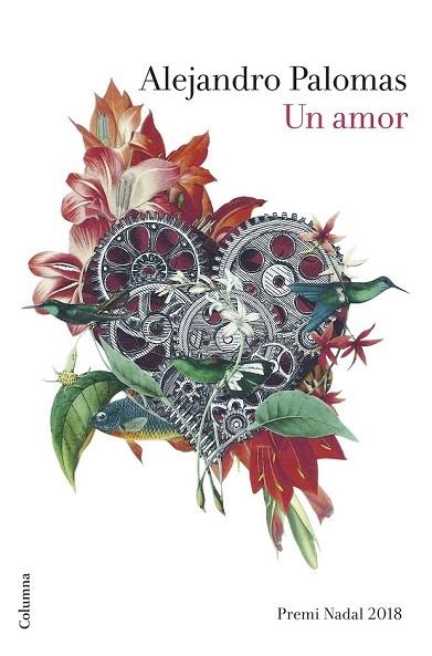 UN AMOR   PREMI NADAL 2018 | 9788466423526 | PALOMAS, ALEJANDRO | Llibreria Drac - Llibreria d'Olot | Comprar llibres en català i castellà online