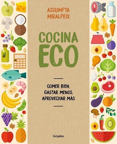 COCINA ECO | 9788416895434 | MIRALPEIX, ASSUMPTA | Llibreria Drac - Llibreria d'Olot | Comprar llibres en català i castellà online