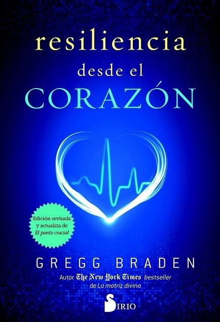 RESILIENCIA DESDE EL CORAZÓN | 9788417030001 | BRADEN, GREGG | Llibreria Drac - Llibreria d'Olot | Comprar llibres en català i castellà online