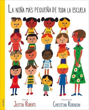 NIÑA MÁS PEQUEÑA DE TODA LA ESCUELA, LA | 9788490653821 | ROBERTS, JUSTIN | Llibreria Drac - Llibreria d'Olot | Comprar llibres en català i castellà online