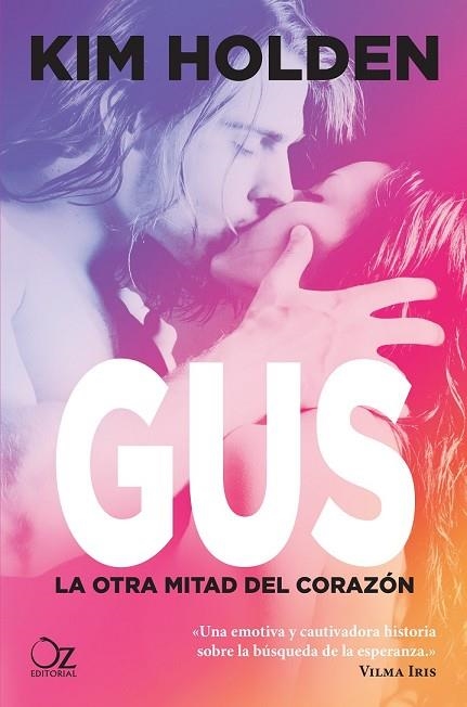 GUS. LA OTRA MITAD DEL CORAZÓN | 9788416224739 | HOLDEN, KIM | Llibreria Drac - Llibreria d'Olot | Comprar llibres en català i castellà online