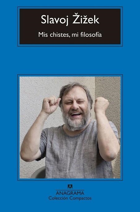 MIS CHISTES MI FILOSOFÍA | 9788433960153 | ZIZEK, SLAVOJ | Llibreria Drac - Llibreria d'Olot | Comprar llibres en català i castellà online