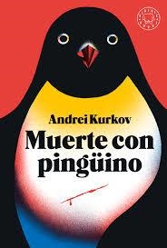 MUERTE CON PINGÜINO | 9788417059460 | KURKOV, ANDREI | Llibreria Drac - Librería de Olot | Comprar libros en catalán y castellano online