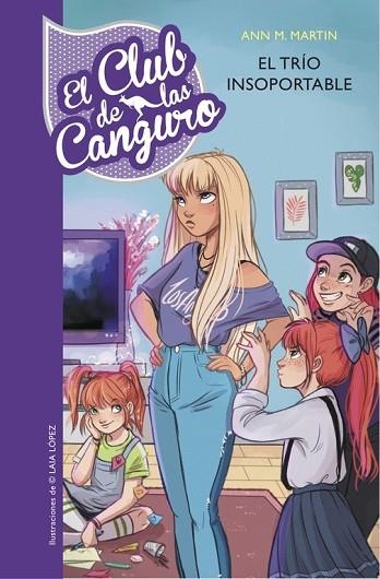 TRÍO INSOPORTABLE, EL (SERIE EL CLUB DE LAS CANGURO 5) | 9788490438855 | MARTIN, ANN M. | Llibreria Drac - Llibreria d'Olot | Comprar llibres en català i castellà online