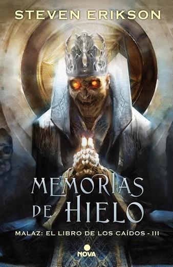 MEMORIAS DE HIELO (MALAZ: EL LIBRO DE LOS CAÍDOS 3) | 9788466662666 | ERIKSON, STEVEN | Llibreria Drac - Llibreria d'Olot | Comprar llibres en català i castellà online