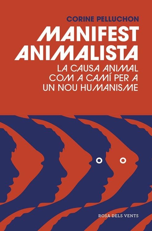 MANIFEST ANIMALISTA | 9788416930128 | PELLUCHON, CORINE | Llibreria Drac - Llibreria d'Olot | Comprar llibres en català i castellà online