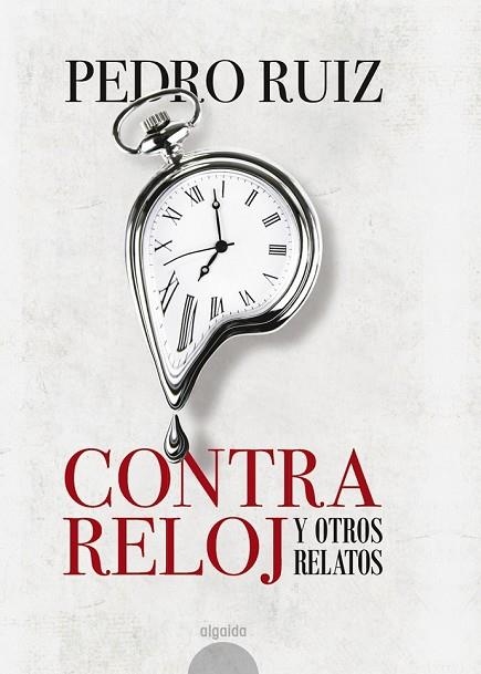 CONTRA RELOJ | 9788490678572 | RUIZ, PEDRO | Llibreria Drac - Librería de Olot | Comprar libros en catalán y castellano online