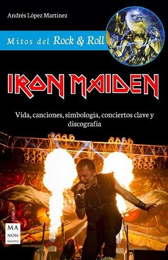 IRON MAIDEN | 9788494696152 | LOPEZ, ANDRES | Llibreria Drac - Llibreria d'Olot | Comprar llibres en català i castellà online