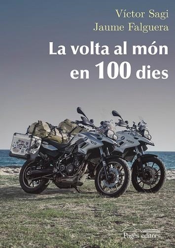 VOLTA AL MÓN EN 100 DIES, LA | 9788499759043 | SAGI, VÍCTOR; FALGUERA, JAUME | Llibreria Drac - Llibreria d'Olot | Comprar llibres en català i castellà online