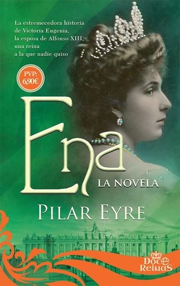 ENA (DOCE REINAS) | 9788491641599 | EYRE, PILAR | Llibreria Drac - Llibreria d'Olot | Comprar llibres en català i castellà online