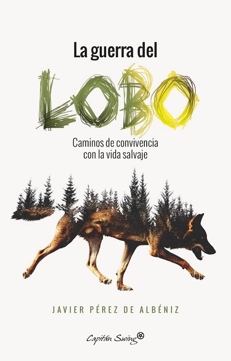 GUERRA DEL LOBO, LA | 9788494740725 | PÉREZ DE ALBÉNIZ, JAVIER | Llibreria Drac - Llibreria d'Olot | Comprar llibres en català i castellà online