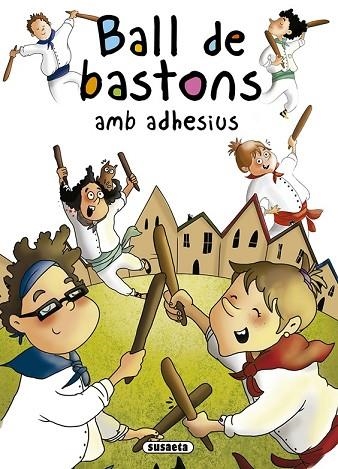 BALL DE BASTONS AMB ADHESIUS (CONTES I TRADICIONS CATALANES) | 9788467759556 | VV.AA. | Llibreria Drac - Llibreria d'Olot | Comprar llibres en català i castellà online