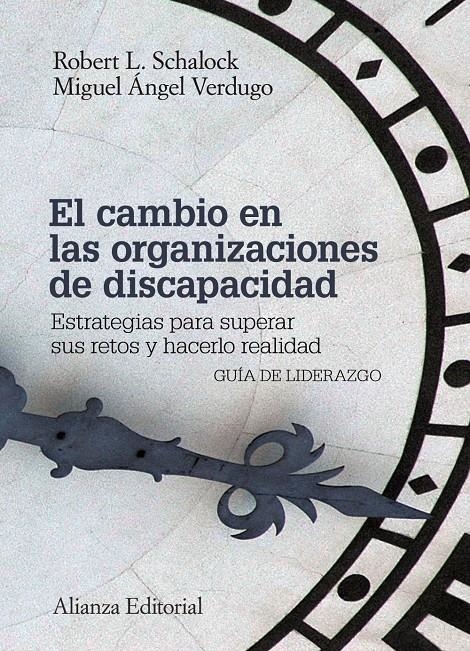 CAMBIO EN LAS ORGANIZACIONES DE DISCAPACIDAD, EL | 9788420676050 | SCHALOCK, ROBERT L./VERDUGO, MIGUEL ÁNGEL | Llibreria Drac - Llibreria d'Olot | Comprar llibres en català i castellà online