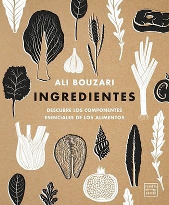 INGREDIENTES | 9788408180661 | BOUZARI, ALI | Llibreria Drac - Llibreria d'Olot | Comprar llibres en català i castellà online