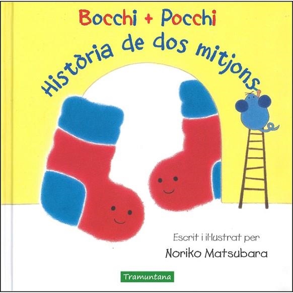 BOCCHI POCCHI HISTÒRIA DE DOS MITJONS | 9788416578818 | MATSUBARA, NORIKO | Llibreria Drac - Llibreria d'Olot | Comprar llibres en català i castellà online