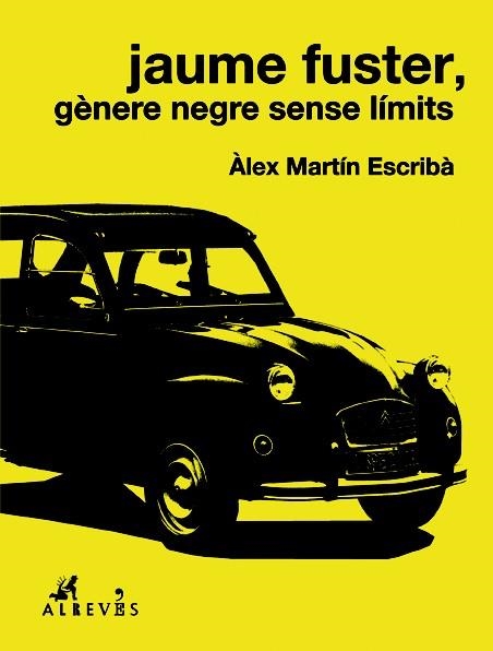 JAUME FUSTER GÈNERE NEGRE SENSE LÍMITS | 9788417077341 | MARTÍN, ÀLEX | Llibreria Drac - Llibreria d'Olot | Comprar llibres en català i castellà online