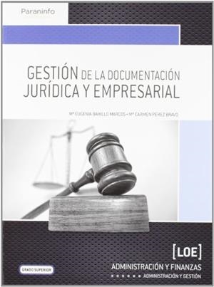 GESTION DE LA DOCUMENTACION JURIDICA Y EMPRESARIAL | 9788497329385 | Llibreria Drac - Librería de Olot | Comprar libros en catalán y castellano online