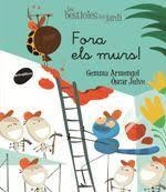 FORA ELS MURS (LES BESTIOLES DEL JARDI 16) | 9788416844593 | ARMENGOL, GEMMA | Llibreria Drac - Llibreria d'Olot | Comprar llibres en català i castellà online