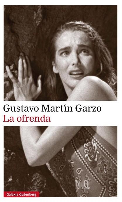 OFRENDA, LA | 9788416734856 | MARTÍN GARZO, GUSTAVO | Llibreria Drac - Librería de Olot | Comprar libros en catalán y castellano online