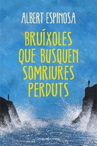 BRUIXOLES QUE BUSQUEN SOMRIURES PERDUTS | 9788401388491 | ESPINOSA, ALBERT | Llibreria Drac - Llibreria d'Olot | Comprar llibres en català i castellà online