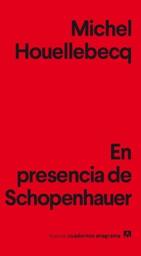 EN PRESENCIA DE SCHOPENHAUER | 9788433916198 | HOUELLEBECQ, MICHEL | Llibreria Drac - Librería de Olot | Comprar libros en catalán y castellano online